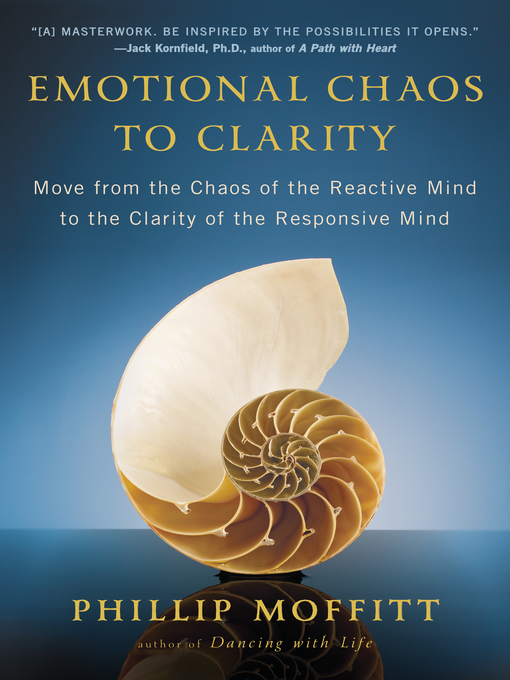 Title details for Emotional Chaos to Clarity by Phillip Moffitt - Available